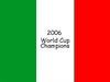 Italian Champions Flag